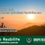 Tratamento para Dependentes Químicos Feminino em Nonoai – RS