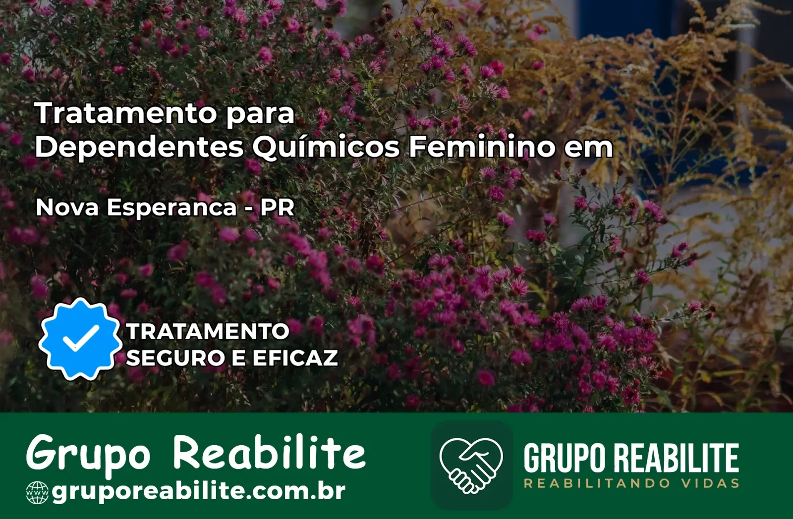 Tratamento para Dependentes Químicos Feminino em Nova Esperança – PR