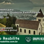 Tratamento para Dependentes Químicos Feminino em Nova Glória – GO