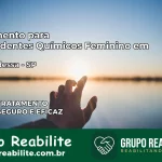 Tratamento para Dependentes Químicos Feminino em Nova Odessa – SP