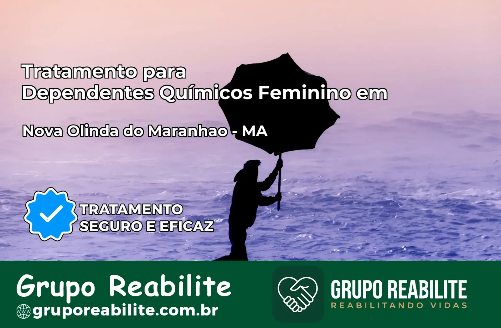 Tratamento para Dependentes Químicos Feminino em Nova Olinda do Maranhão – MA
