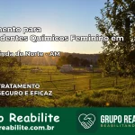Tratamento para Dependentes Químicos Feminino em Nova Olinda do Norte – AM