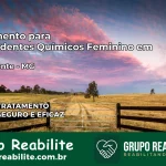 Tratamento para Dependentes Químicos Feminino em Nova Ponte – MG