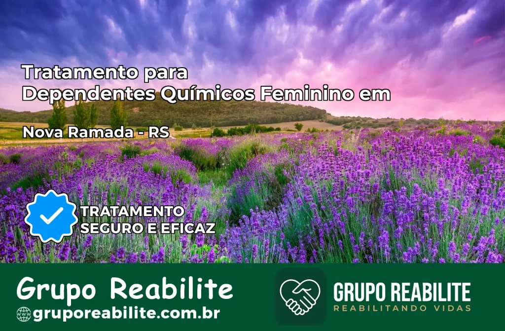 Tratamento para Dependentes Químicos Feminino em Nova Ramada – RS