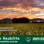 Tratamento para Dependentes Químicos Feminino em Nova Santa Bárbara – PR