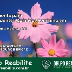 Tratamento para Dependentes Químicos Feminino em Nova Santa Helena – MT