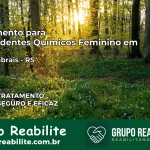 Tratamento para Dependentes Químicos Feminino em Novo Cabrais – RS