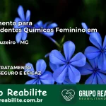 Tratamento para Dependentes Químicos Feminino em Novo Cruzeiro – MG