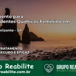 Tratamento para Dependentes Químicos Feminino em Novo Horizonte – SP
