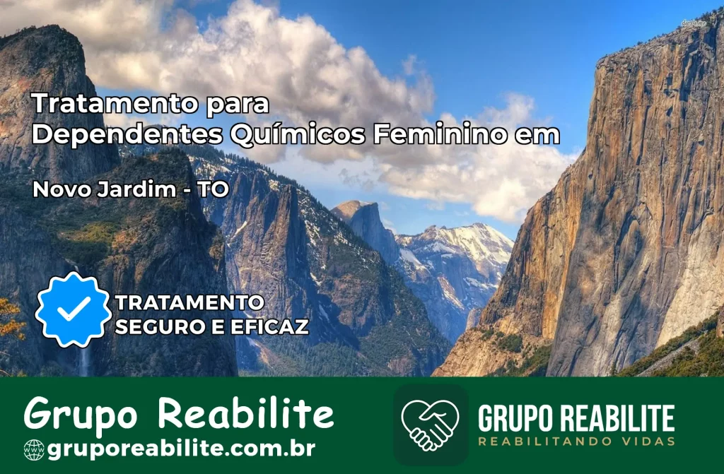 Tratamento para Dependentes Químicos Feminino em Novo Jardim – TO