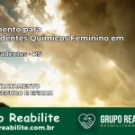 Tratamento para Dependentes Químicos Feminino em Novo Tiradentes – RS