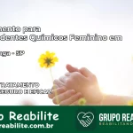 Tratamento para Dependentes Químicos Feminino em Nuporanga – SP