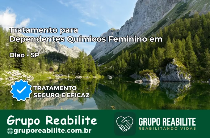 Tratamento para Dependentes Químicos Feminino em Óleo – SP
