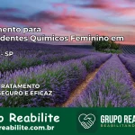 Tratamento para Dependentes Químicos Feminino em Olímpia – SP