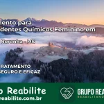 Tratamento para Dependentes Químicos Feminino em Olímpio Noronha – MG