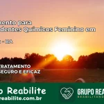 Tratamento para Dependentes Químicos Feminino em Olindina – BA