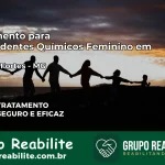 Tratamento para Dependentes Químicos Feminino em Oliveira Fortes – MG