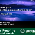 Tratamento para Dependentes Químicos Feminino em Onça de Pitangui – MG