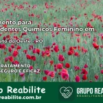 Tratamento para Dependentes Químicos Feminino em Ouro Preto do Oeste – RO