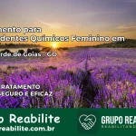 Tratamento para Dependentes Químicos Feminino em Ouro Verde de Goiás – GO