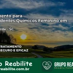 Tratamento para Dependentes Químicos Feminino em Ouro Verde – SC