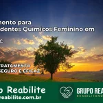 Tratamento para Dependentes Químicos Feminino em Paial – SC