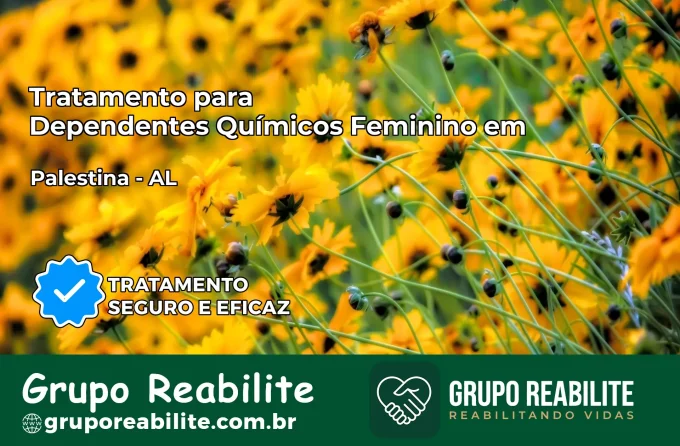 Tratamento para Dependentes Químicos Feminino em Palestina – AL