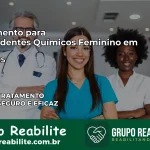 Tratamento para Dependentes Químicos Feminino em Paraí – RS