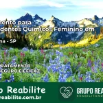 Tratamento para Dependentes Químicos Feminino em Paraibuna – SP