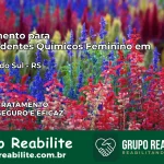Tratamento para Dependentes Químicos Feminino em Paraíso do Sul – RS