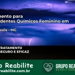 Tratamento para Dependentes Químicos Feminino em Paraisópolis – MG