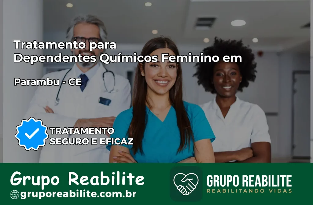 Tratamento para Dependentes Químicos Feminino em Parambu – CE