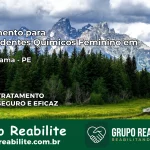 Tratamento para Dependentes Químicos Feminino em Paranatama – PE