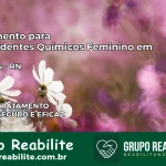 Tratamento para Dependentes Químicos Feminino em Parelhas – RN
