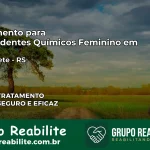 Tratamento para Dependentes Químicos Feminino em Passa Sete – RS