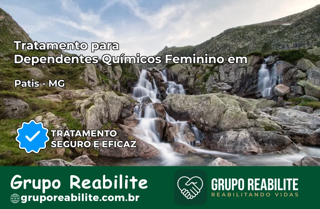 Tratamento para Dependentes Químicos Feminino em Patis – MG