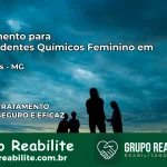 Tratamento para Dependentes Químicos Feminino em Paulistas – MG