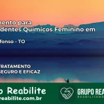 Tratamento para Dependentes Químicos Feminino em Pedro Afonso – TO