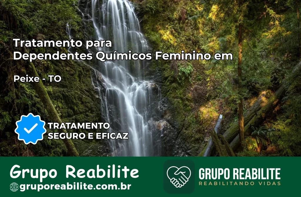 Tratamento para Dependentes Químicos Feminino em Peixe – TO