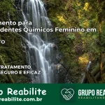 Tratamento para Dependentes Químicos Feminino em Peixe – TO