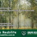 Tratamento para Dependentes Químicos Feminino em Pereiras – SP