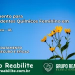 Tratamento para Dependentes Químicos Feminino em Piaçabuçu – AL
