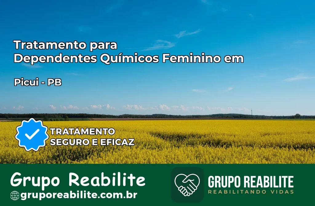 Tratamento para Dependentes Químicos Feminino em Picuí – PB