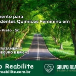 Tratamento para Dependentes Químicos Feminino em Pinheiro Preto – SC
