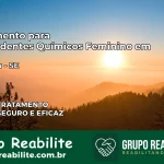 Tratamento para Dependentes Químicos Feminino em Pirambu – SE