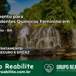 Tratamento para Dependentes Químicos Feminino em Planaltino – BA