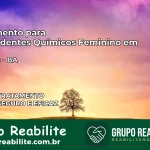 Tratamento para Dependentes Químicos Feminino em Planalto – BA