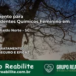 Tratamento para Dependentes Químicos Feminino em Ponte Alta do Norte – SC