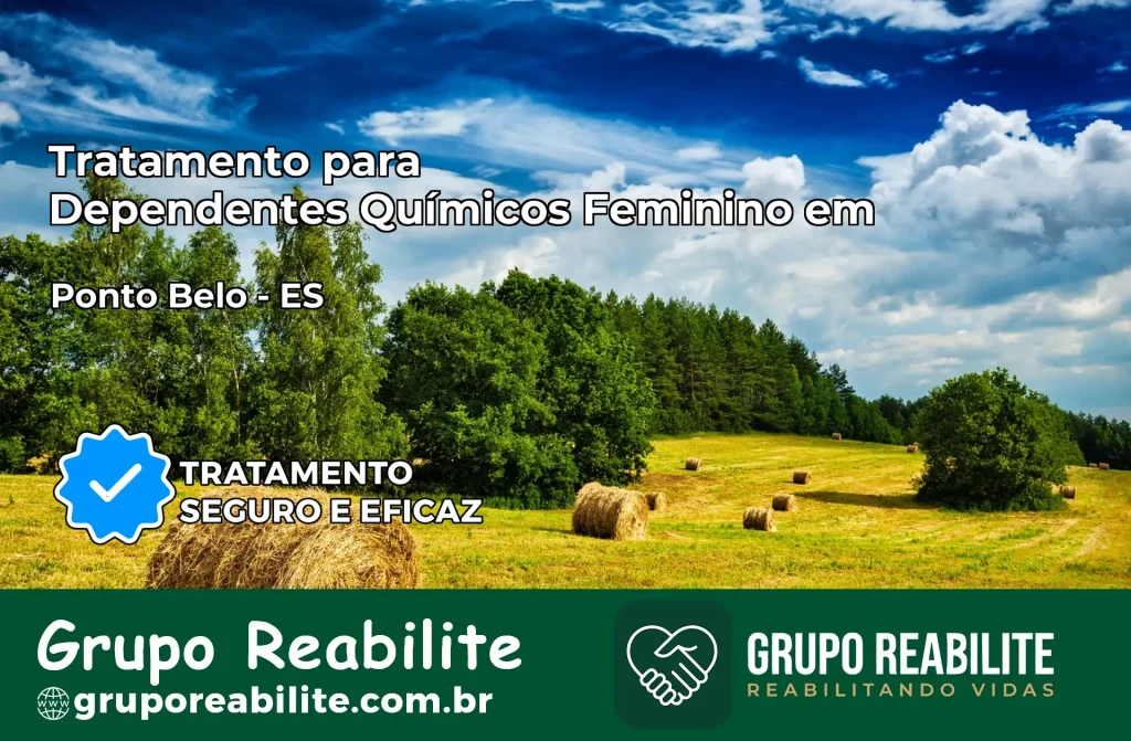 Tratamento para Dependentes Químicos Feminino em Ponto Belo – ES