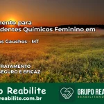Tratamento para Dependentes Químicos Feminino em Porto dos Gaúchos – MT